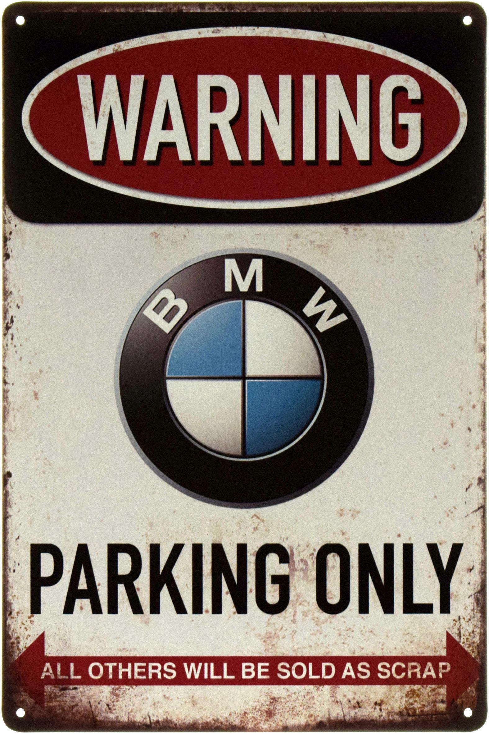 Табличка металева Увага! Парковка Тільки Для БМВ/Warning! BMW Parking Only 20x30 см