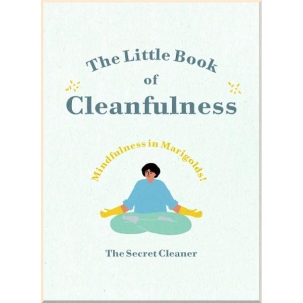 Книга The Secret Cleaner "The Little Book of Cleanfulness" (ISBN:9781529105629)