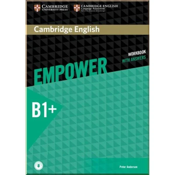 Рабочая тетрадь Cambridge English Empower B1+ Intermediate Workbook with Answers and Downloadable Audio