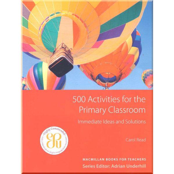 Книга Carol Read/Adrian Underhill "500 Activities for the Primary Classroom" (ISBN:9781405099073)