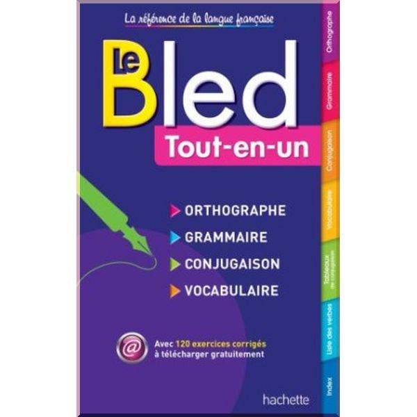 Книга Daniel Berlion "Bled Orthographe/Grammaire/Conjugaison/Vocabulaire" La référence de la langue française (ISBN:9782017151043)