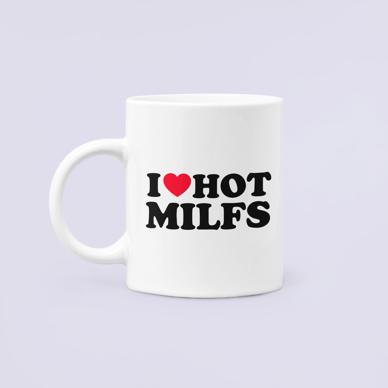 Чашка керамическая с принтом "I Love Hot Milfs" 330 мл Белый