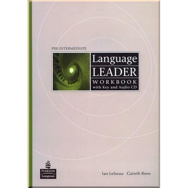 Книга Ian Lebeau/Gareth Rees "Language Leader Pre-Intermediate Workbook with key and Audio CD" (ISBN:9781405884297)