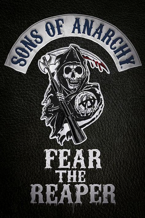 Постер плакат Сыны Анархии Бойтесь Жнеца/Sons of Anarchy Fear the Reaper 61x91,5 см