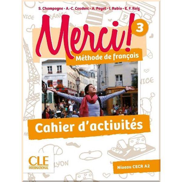 Рабочая тетрадь Merci! 3 Cahier d'activités Рабочая тетрадь Merci! 3 Cahier d'activités