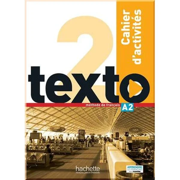 Рабочая тетрадь Texto 2 Сahier d'activités avec DVD-ROM Рабочая тетрадь Texto 2 Сahier d'activités avec DVD-ROM