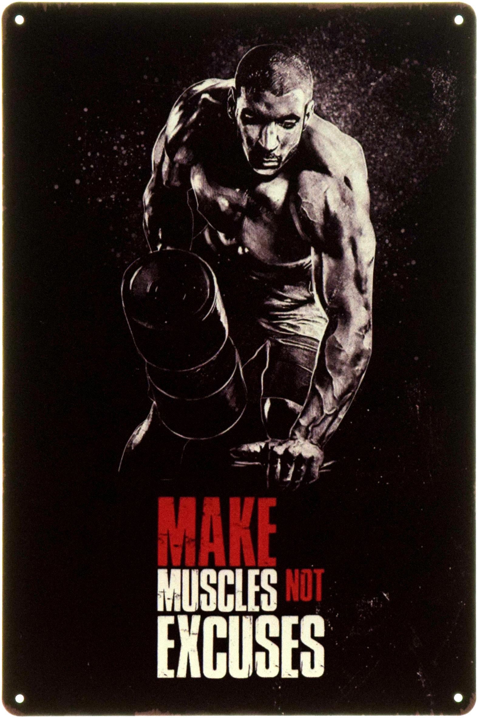 Табличка металева "Make Muscles Not Excuses" 20x30 см (ms-104370)
