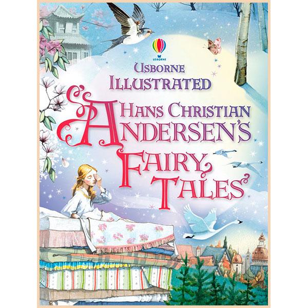 Книга Usborne "Illustrated Hans Christian Andersen's Fairy Tales" Hans Christian Andersen (ISBN:9781409523390)