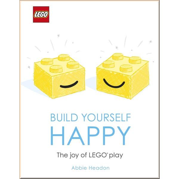 Книга Abbie Headon "DK LEGO Build Yourself Happy" (ISBN:9780241412091)