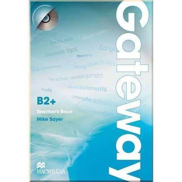 Книга Mike Sayer "Gateway B2+ Teacher's Book with Test CD" (ISBN:9780230417656)