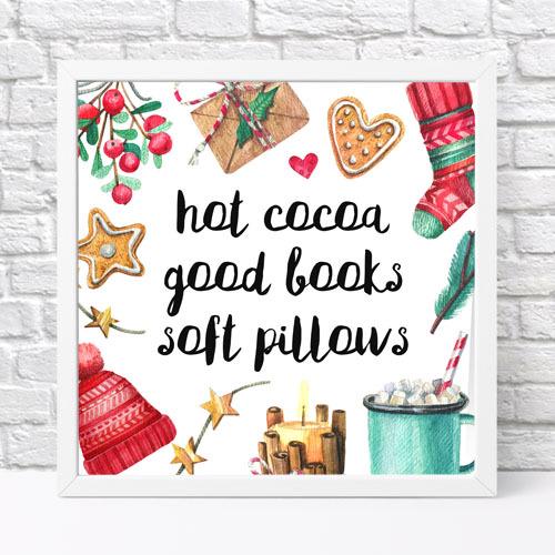 Постер в рамке Hot cocoa good books soft pillows 30х30 см (WKMT_22NG010_WH)