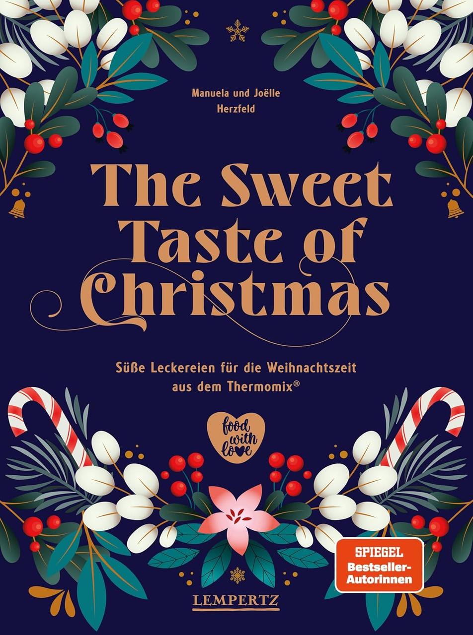 Книга кулинарная Manuela и Joëlle Herzfeld "The Sweet Taste of Christmas" Рождественские рецепты на немецком языке Книга кулинарная Manuela и Joëlle Herzfeld "The Sweet Taste of Christmas" Рождественские рецепты на немецком языке