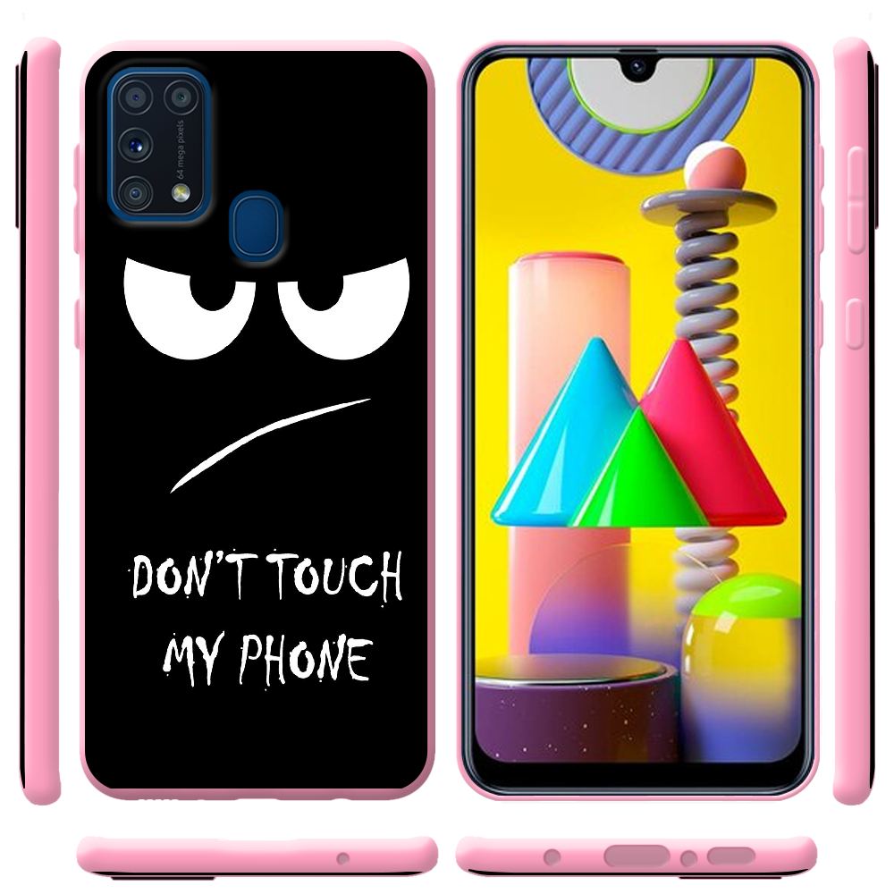 Чехол Boxface Samsung M315 Galaxy M31 Don't Touch my Phone Розовый силикон (39091-up535-41818) - фото 2