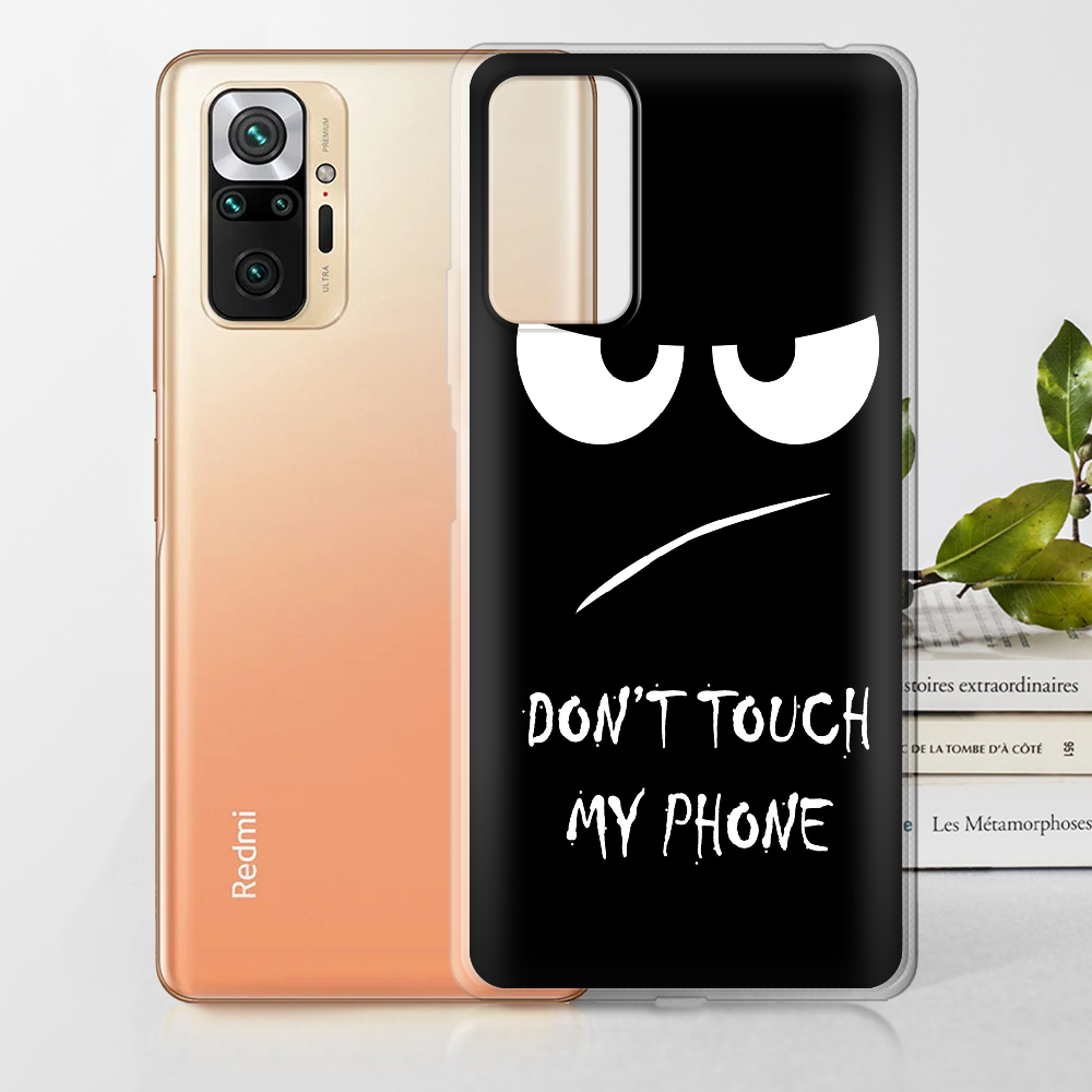 Чохол BoxFace Xiaomi Redmi Note 10 Pro Don't Touch my Phone Прозорий силікон (42053-up535-42053) - фото 2