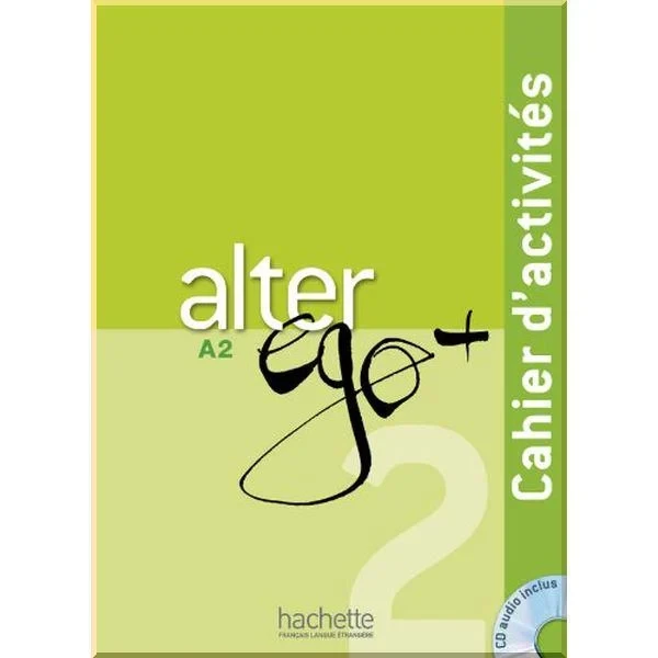 Робочий зошит Alter Ego+ 2 Cahier d'activités avec CD audio