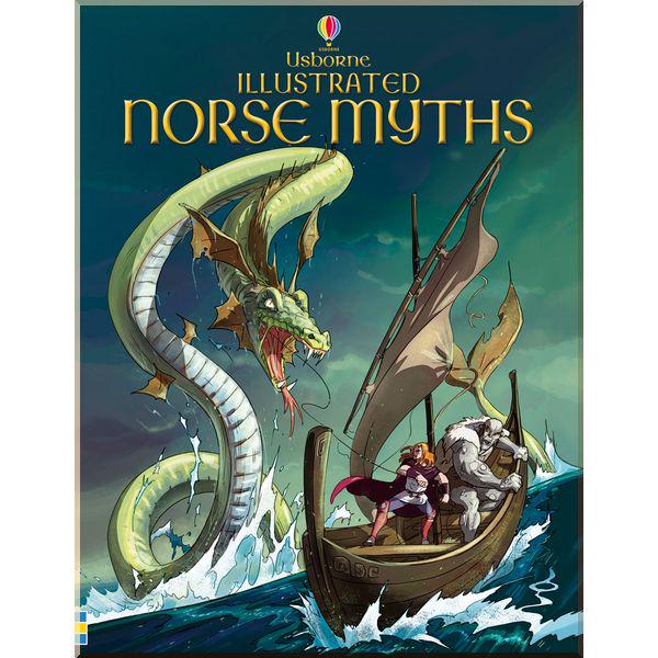 Книга Usborne "Illustrated Norse Myths" various author (ISBN:9781409550723)