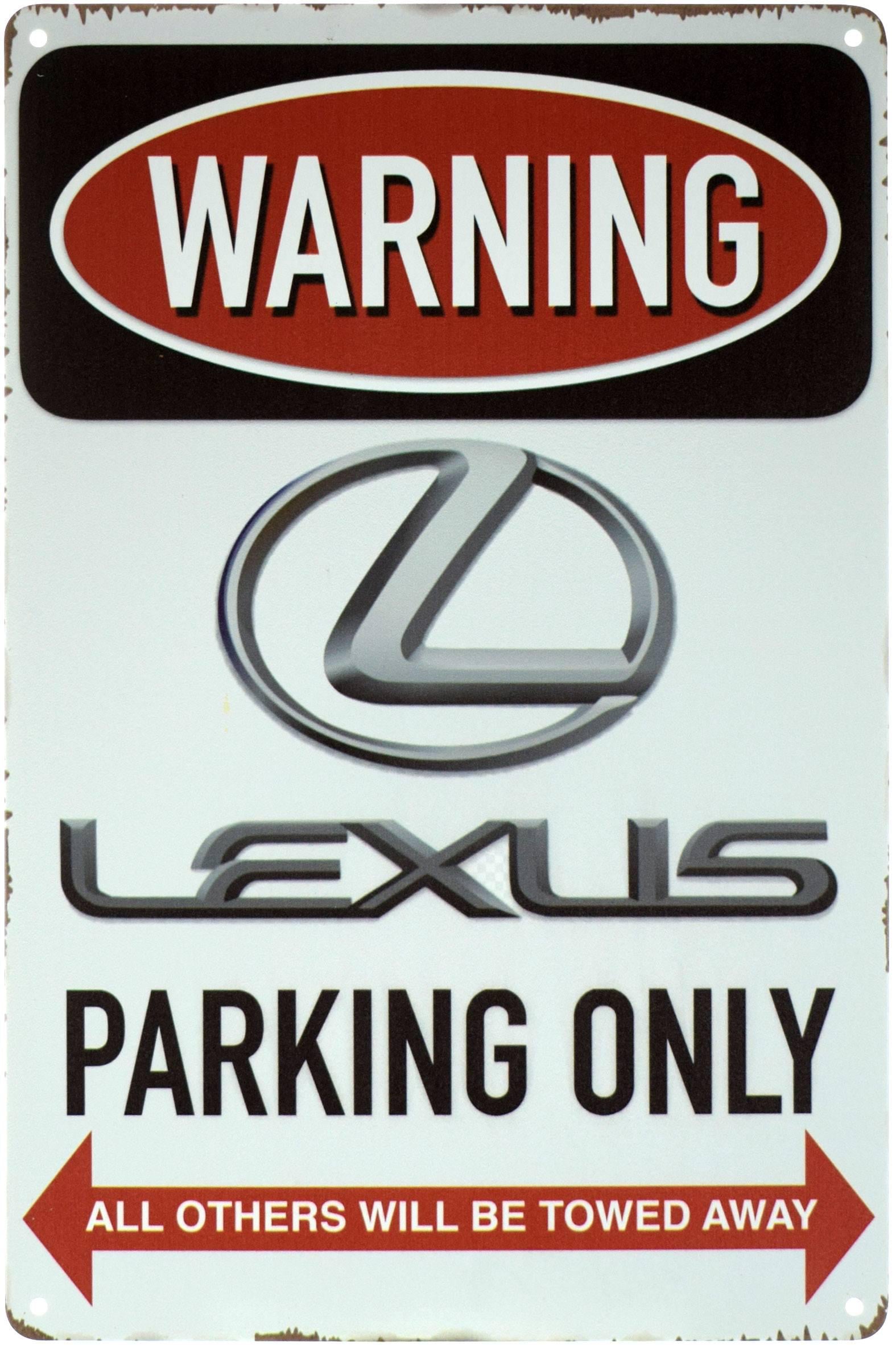 Табличка металлическая Внимание! Парковка Только Для Лексуса/Warning! Lexus Parking Only 20x30 см