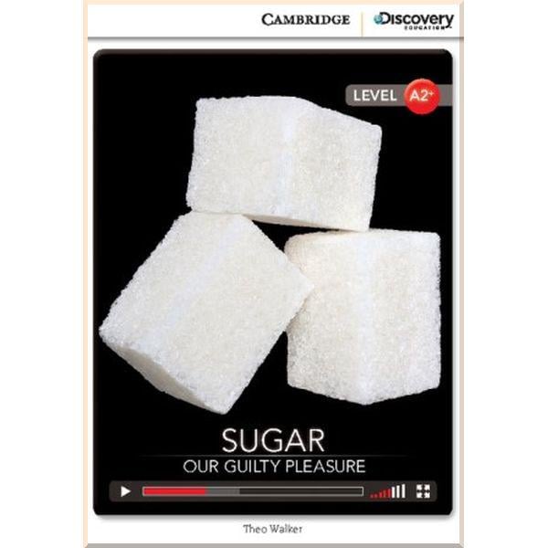 Книга Theo Walker "Sugar: Our Guilty Pleasure" (ISBN:9781107681460)