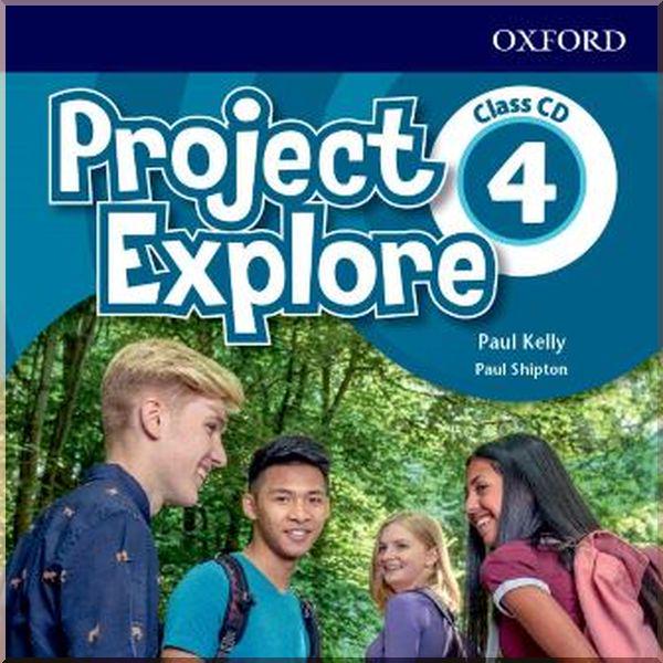 Книга Paul Shipton/Paul Kelly "Project Explore 4 Class CD" (ISBN:9780194255639)