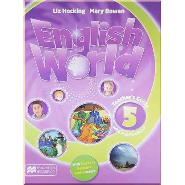 Книга для учителя English World 5 Teacher's Guide with Pupil's eBook