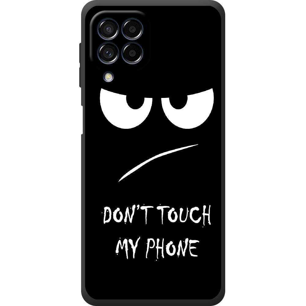 Чехол BoxFace Samsung Galaxy M53 5G (M536) Don't Touch my Phone Черный силикон (44473-up535-44483)