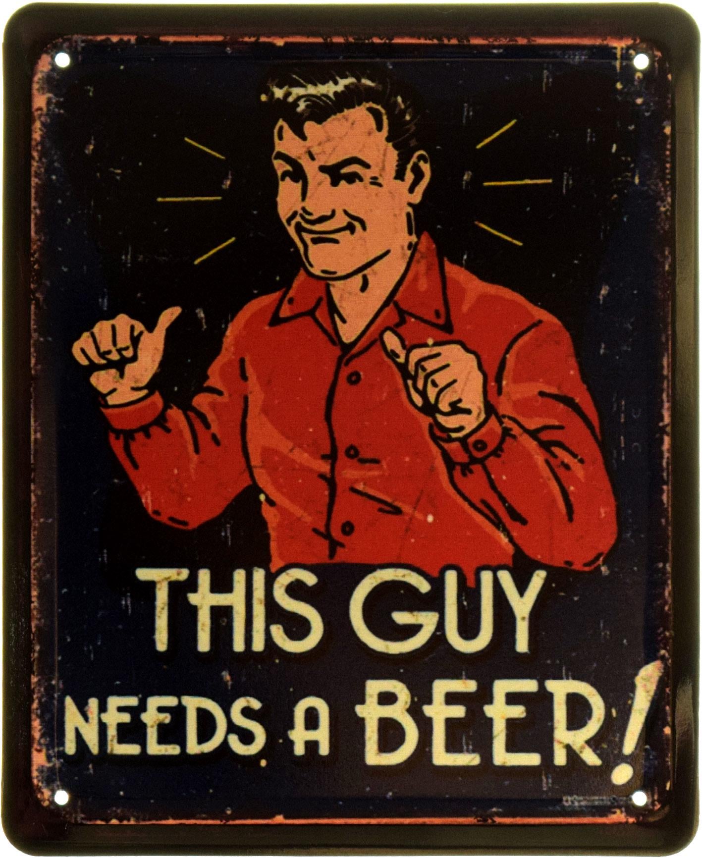 Табличка металлическая "This Guy Needs A Beer" 18x22 см (ms-103834)