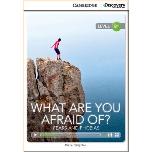 Книга Diane Naughton "Cambridge University Press What Are You Afraid Of? Fears and Phobias with Online Access Code" (ISBN:9781107650510)