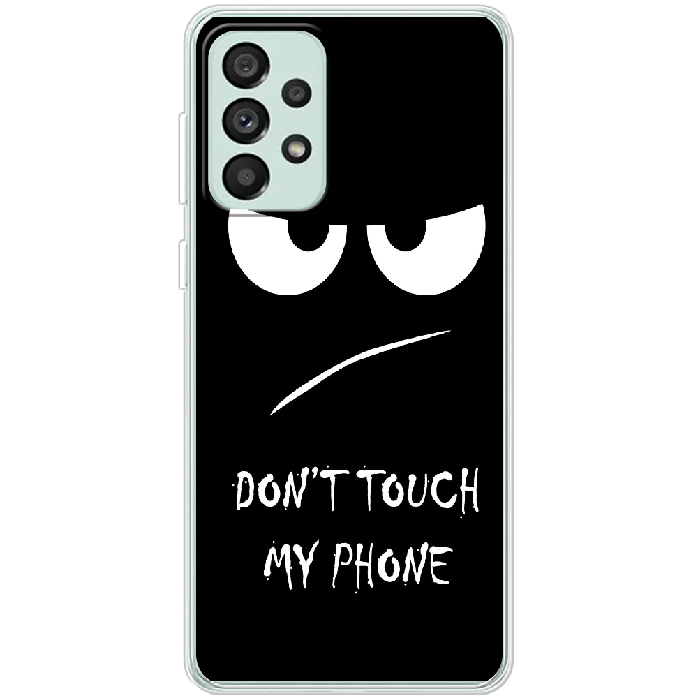 Чохол BoxFace Samsung Galaxy A33 5G (A336) Don't Touch my Phone Прозорий силікон (44140-up535-44140)