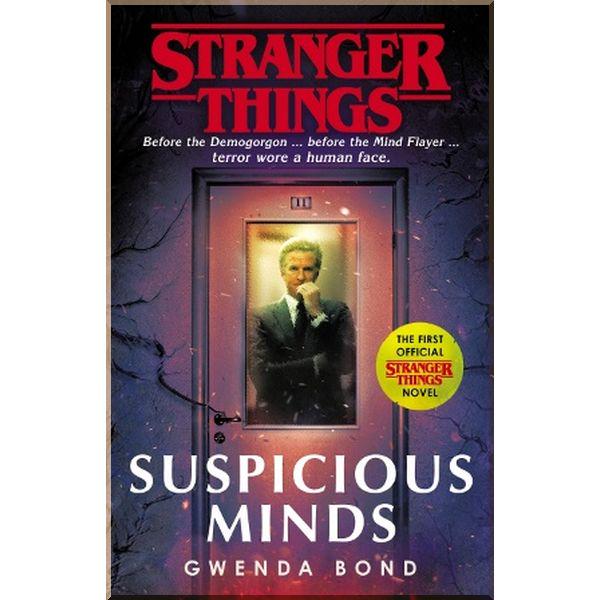Книга Gwenda Bond "Stranger Things: Suspicious Minds" (ISBN:9781787462021) Книга Gwenda Bond "Stranger Things: Suspicious Minds" (ISBN:9781787462021)
