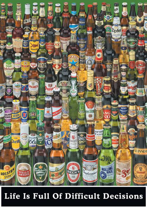 Постер плакат Жизнь Полна Трудных Решений Пивные Бутылки/Life is Full of Difficult Decisions Beer Bottles 61x91,5 см