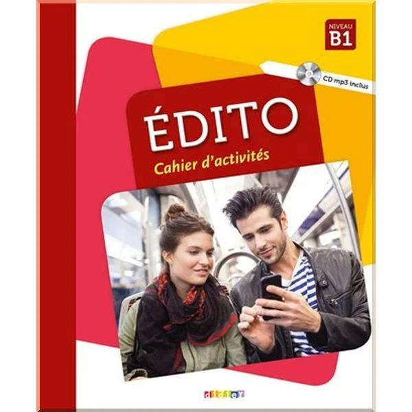 Рабочая тетрадь Édito B1 Cahier d'activités avec CD mp3