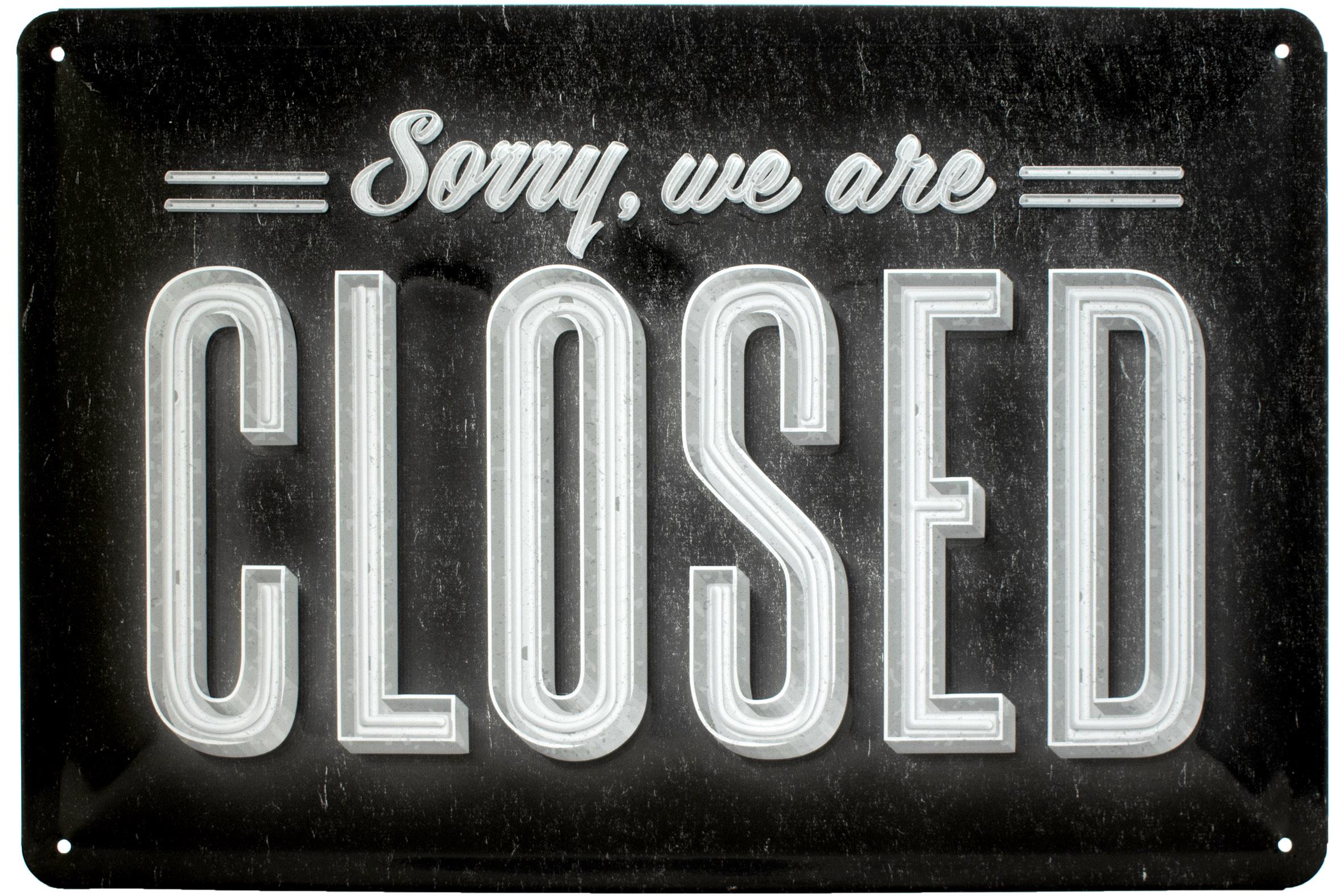 Табличка металлическая Извините, Мы Закрыты/Sorry, We Are Closed 20x30 см