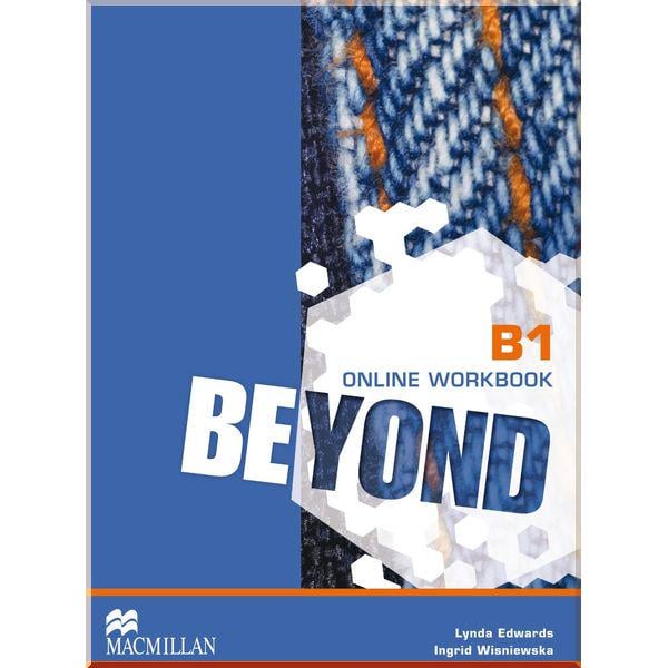 Книга Ingrid Wisniewska/Lynda Edwards "Beyond B1 Online Workbook" (ISBN:9780230466128)