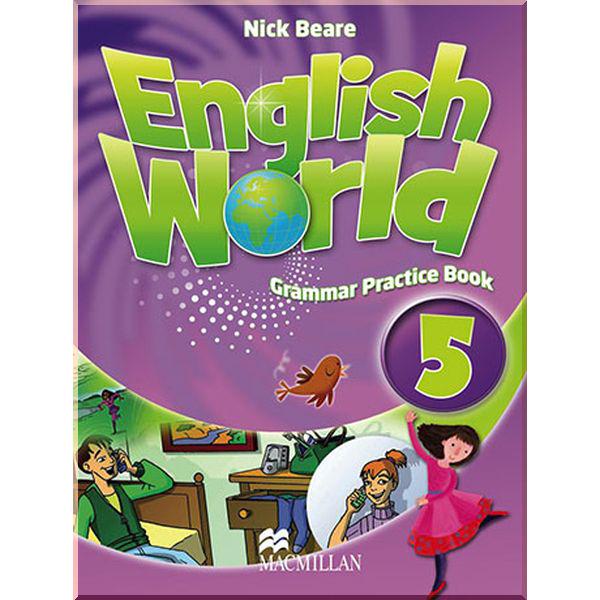 Книга Nick Beare "English World 5 Grammar Practice Book" (ISBN:9780230032088)