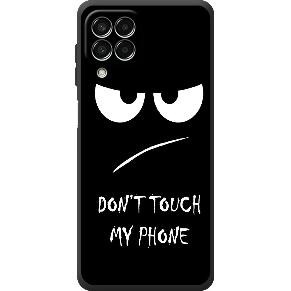 Чохол BoxFace Samsung Galaxy M33 5G (M336) Don't Touch my Phone Чорний силікон (44472-up535-44482)