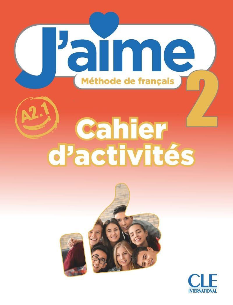 Рабочая тетрадь J'aime 2 Cahier d'activités