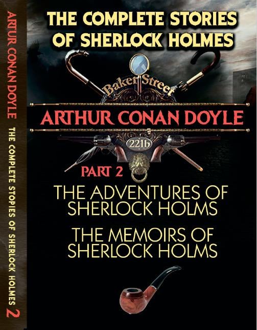 Книга Doyle "The Complete Stories of Sherlock Holmes. Part 2. The Adventures of Sherlock Holmes. The Memoirs of Sherlock Holmes" (9780880006668)