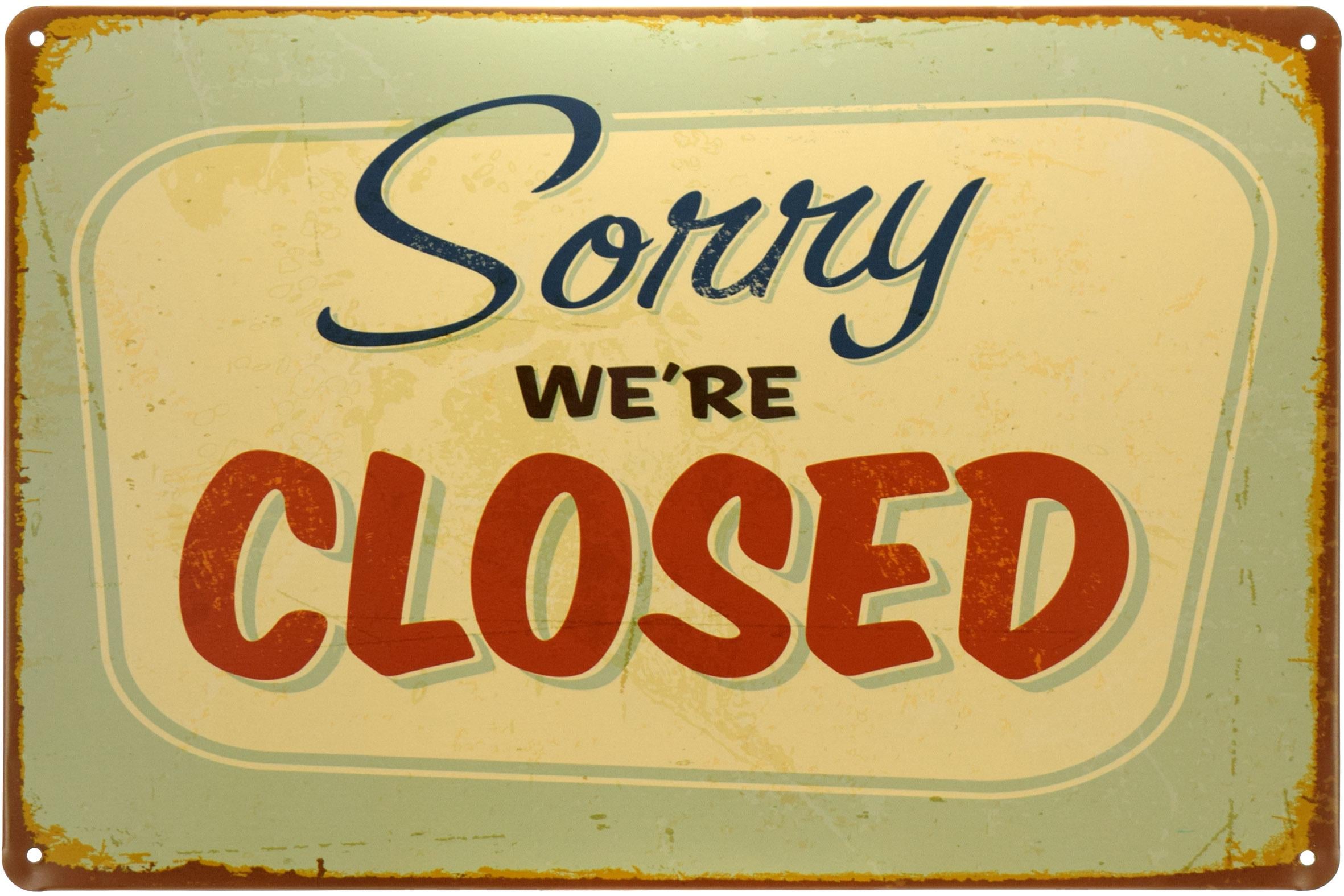 Табличка металлическая Извините, Мы Закрыты/Sorry We're Closed 20x30 см