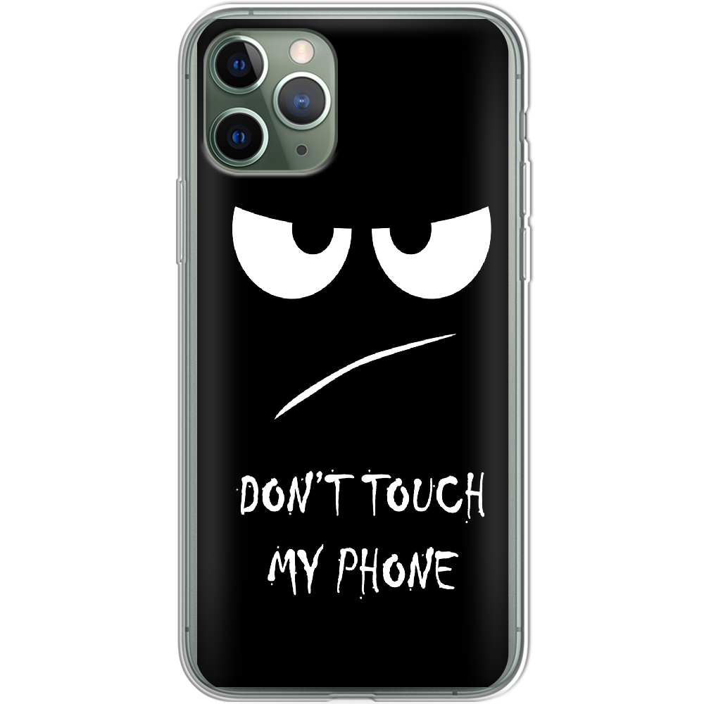 Чехол Boxface iPhone 11 Pro Don't Touch my Phone Прозрачный силикон (38189-up535-38189)