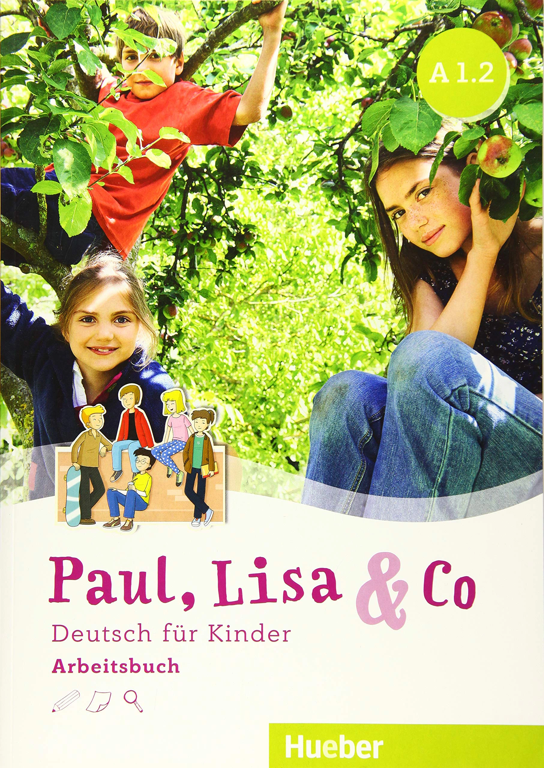 Книга Муренець О.Г. "Paul, Lisa & Co. Arbeitsbuch A1.2" 9783196115598