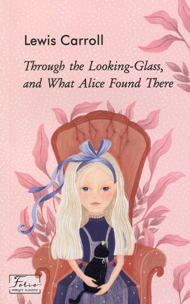 Книга Through the Looking-Glass, and What Alice Found There Льюїс Керрол 9789660394322