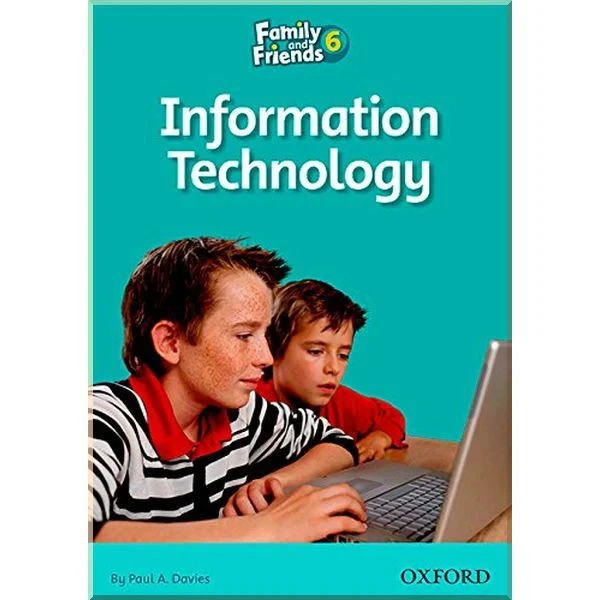 Книга для чтения Family and Friends 6 Reader Information Technology