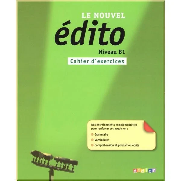 Рабочая тетрадь Le Nouvel Édito B1 Cahier d'exercices