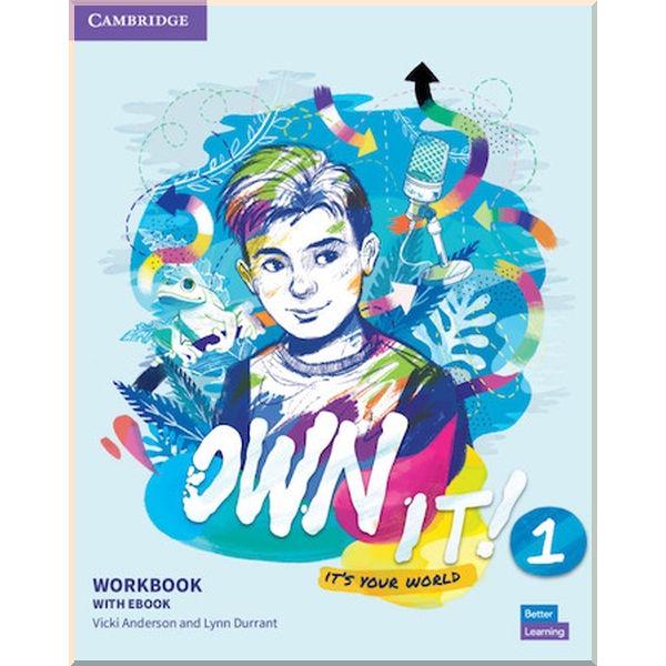 Книга Vicki Anderson/Lynn Durrant "Own It! 1 Workbook with eBook" (ISBN:9781009043519)