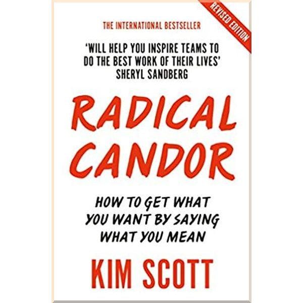 Книга "Radical Candor" Kim Scott (ISBN:9781529038347)