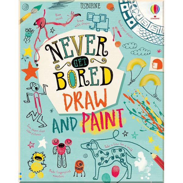 Книга Usborne "Never Get Bored Draw and Paint" Lara Bryan/James Maclaine/Sarah Hull (ISBN:9781474968904) - фото 1