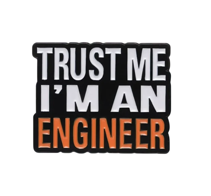 Металлический значок Trust me I'm an engineer (41-17-1498) Металлический значок Trust me I'm an engineer (41-17-1498)