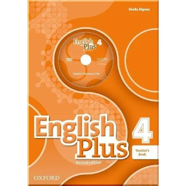 Книга для учителя English Plus Second Edition 4 Teacher's Book with Teacher's Resource Disk and access to Practice Kit