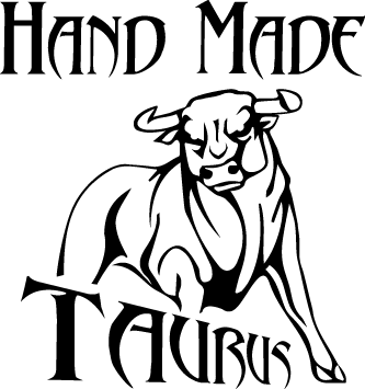 Hand Made Taurus