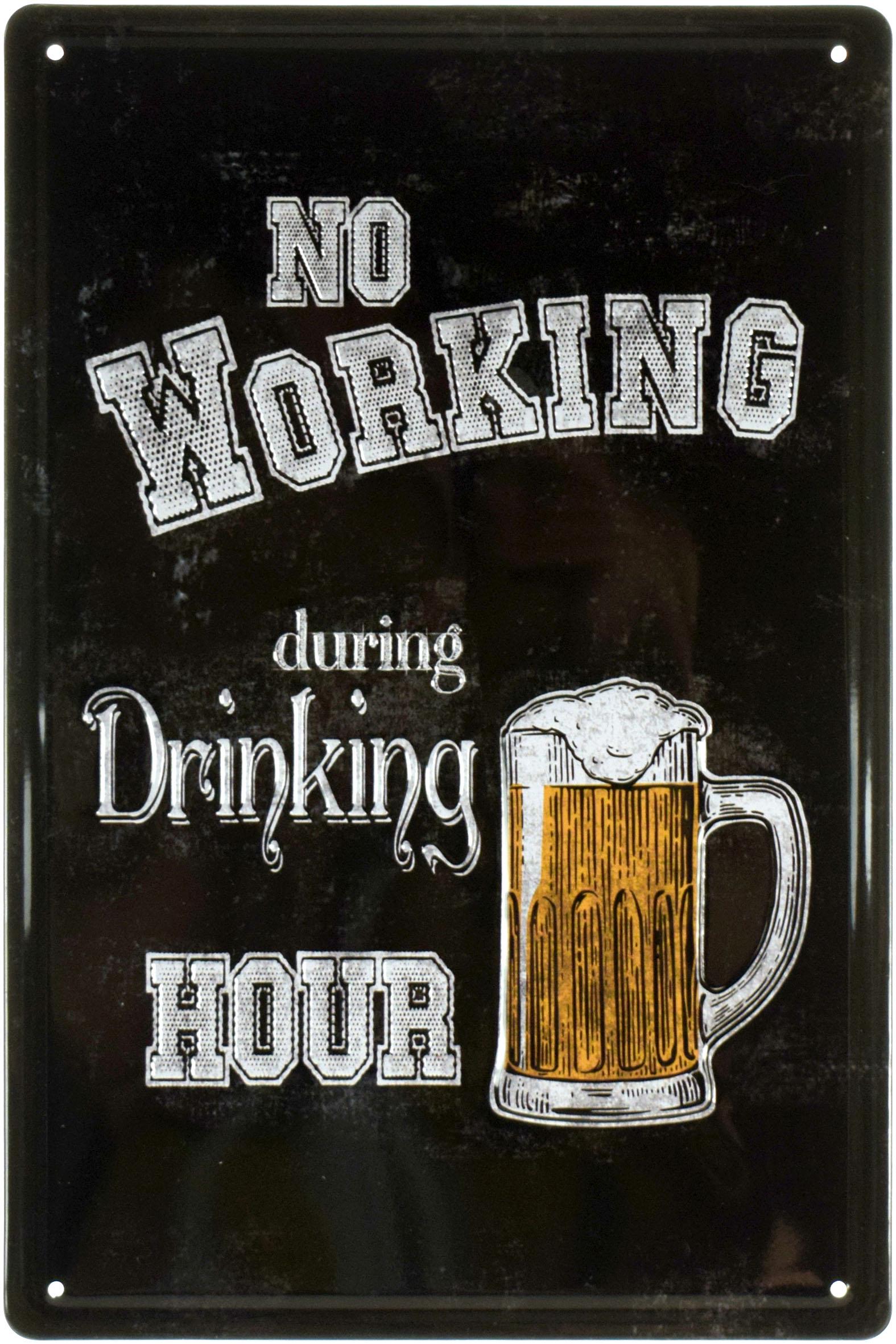 Табличка металлическая Не Работать В Часы Для Выпивки/No Working During Drinking Hour 20x30 см